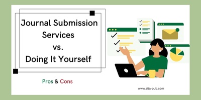 Journal Submission Services vs. Doing It Yourself: Pros & Cons