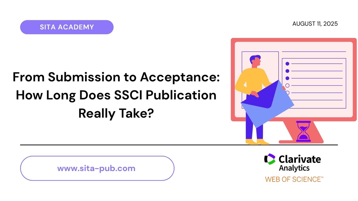 From Submission to Acceptance: How Long Does SSCI Publication Really Take?