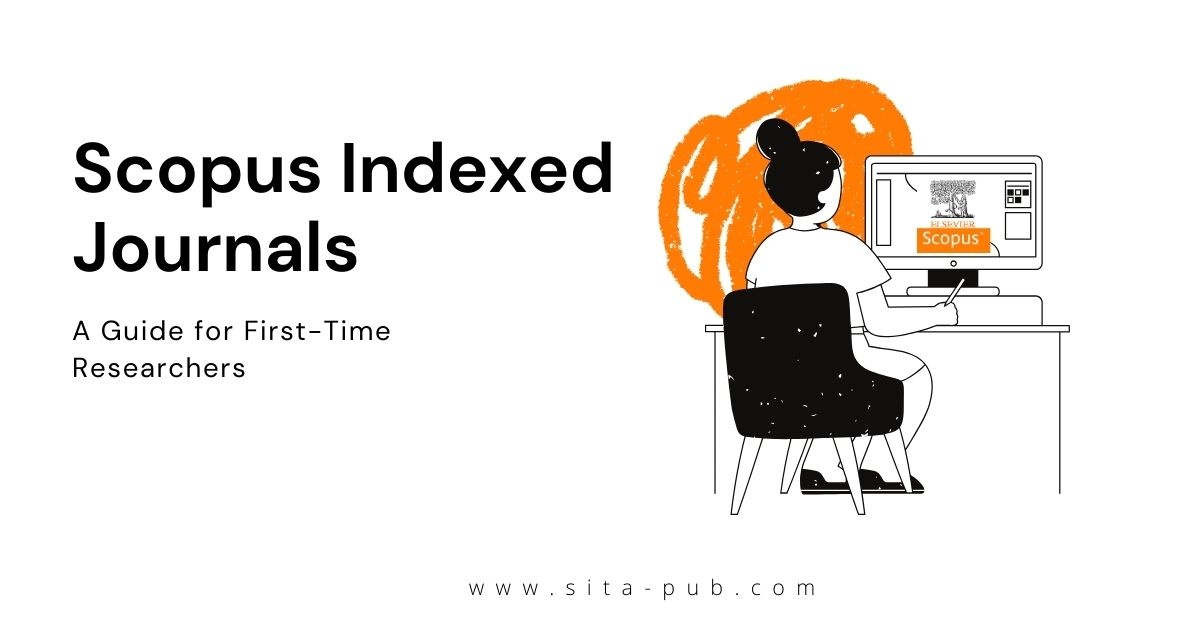 Scopus Indexed Journals: A Guide for First-Time Researchers