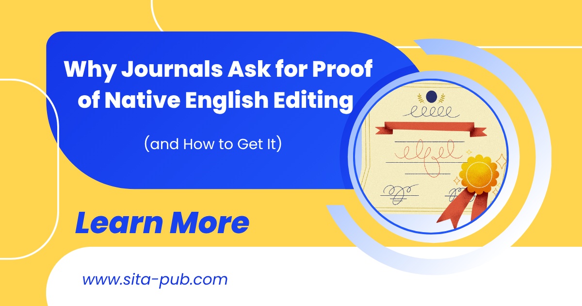Why Journals Ask for Proof of Native English Editing (and How to Get It)
