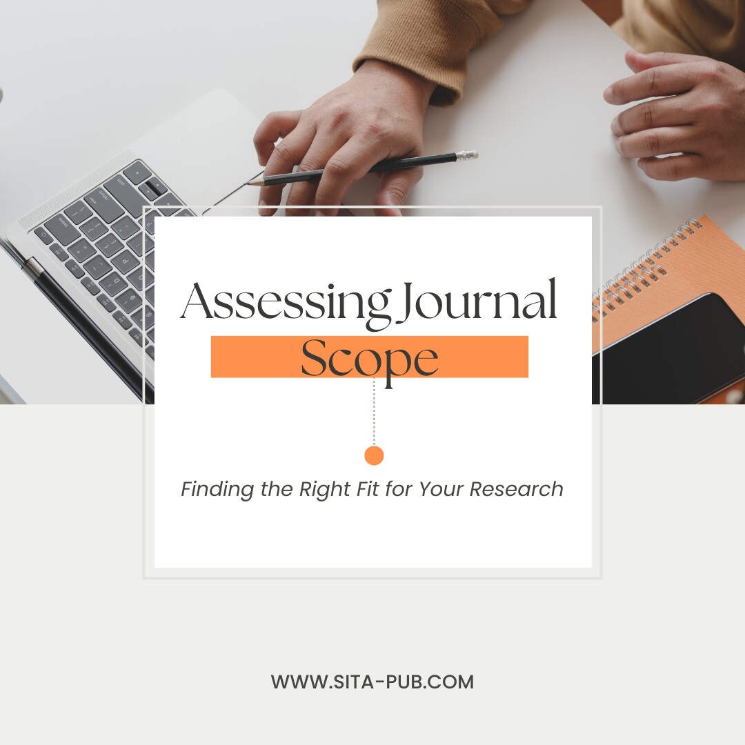 Assessing Journal Scope: Finding the Right Fit for Your Research