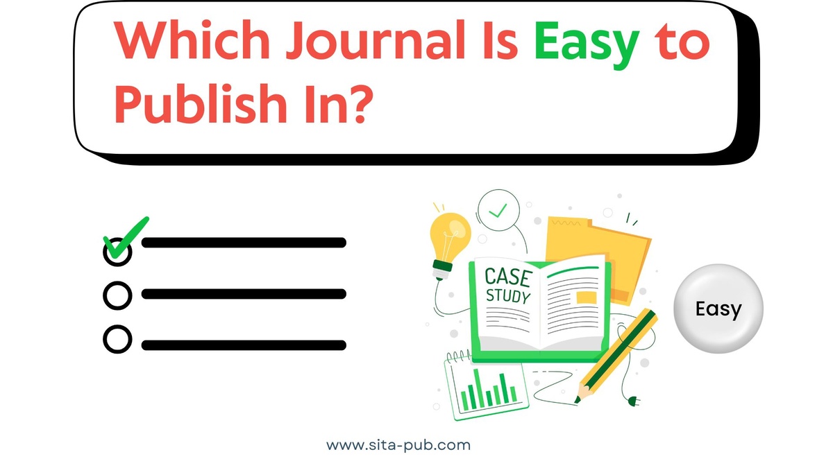 Which Journal Is Easy to Publish In?