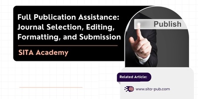 Full Publication Assistance: Journal Selection, Editing, Formatting, and Submission