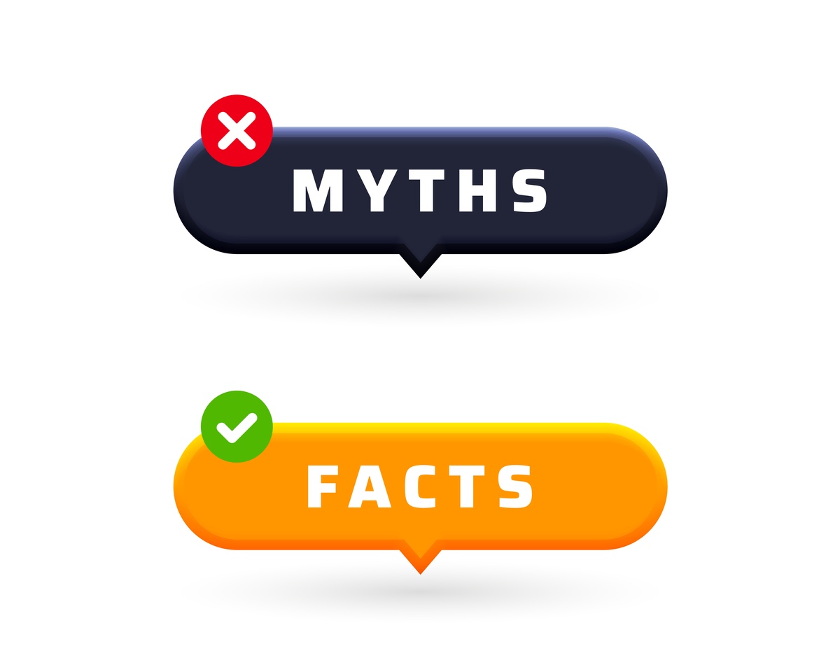 Myths and Facts