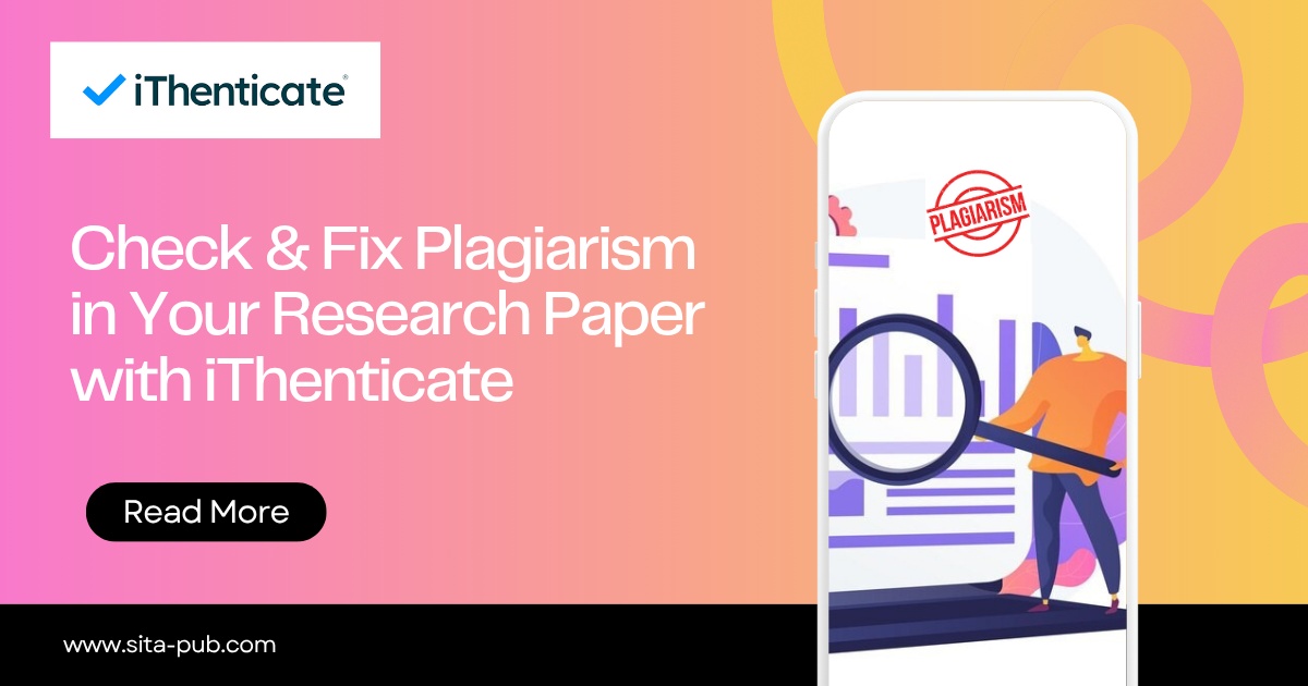 Check & Fix Plagiarism in Your Research Paper with iThenticate