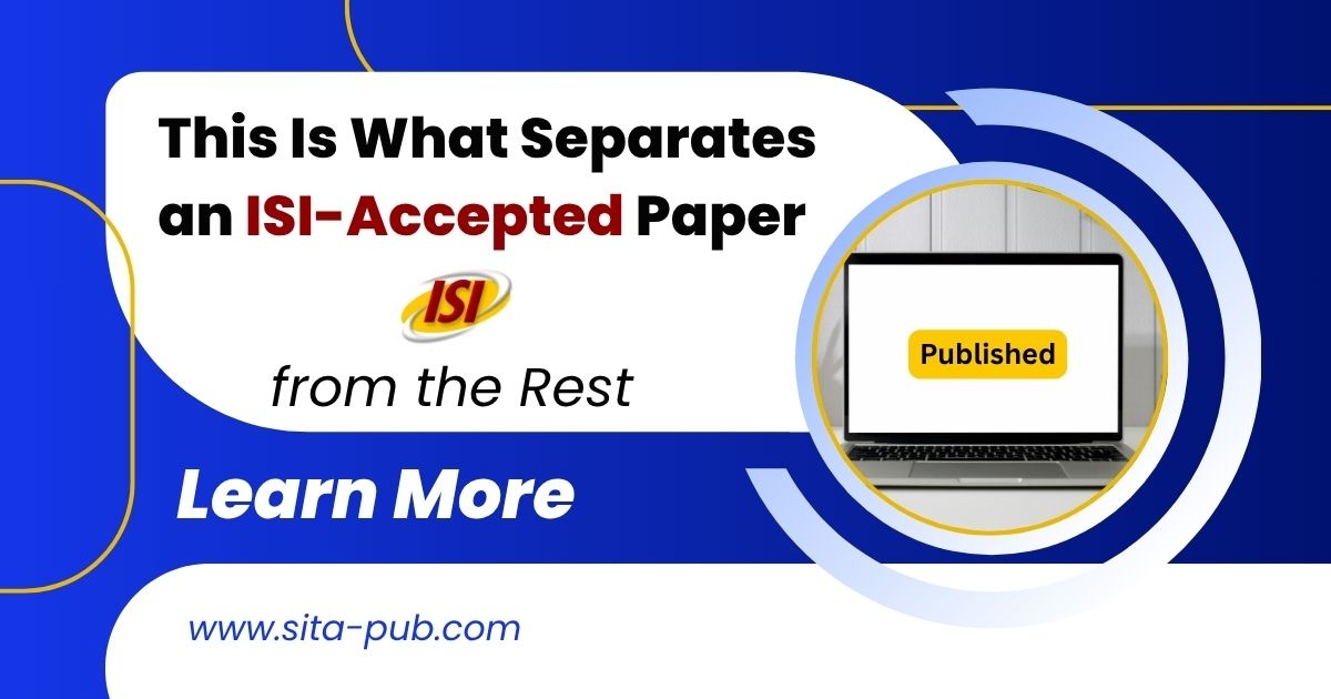 This Is What Separates an ISI-Accepted Paper from the Rest