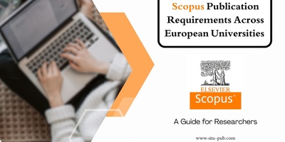 Scopus Publication Requirements Across European Universities: A Guide for Researchers