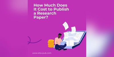 How Much Does It Cost to Publish a Research Paper?