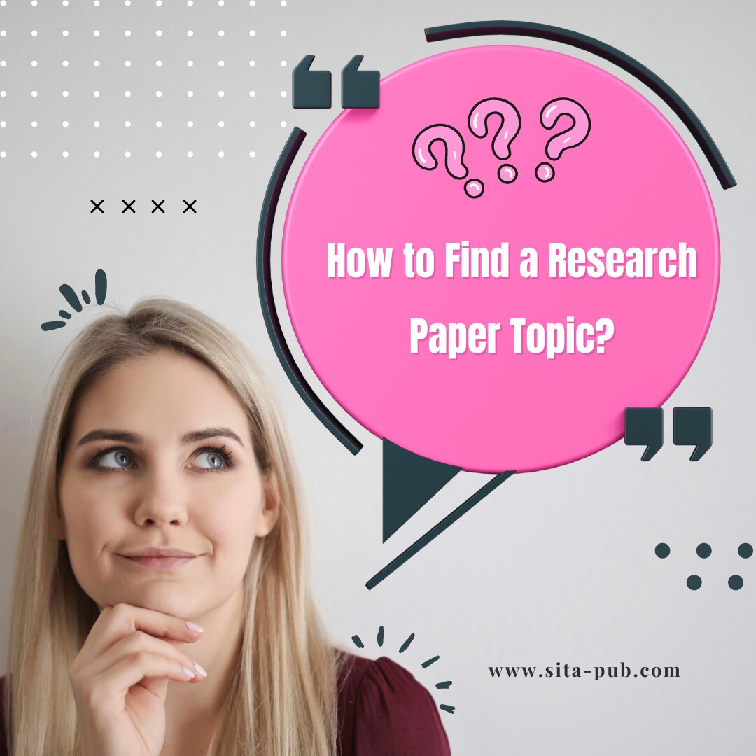 How to Find a Research Paper Topic?