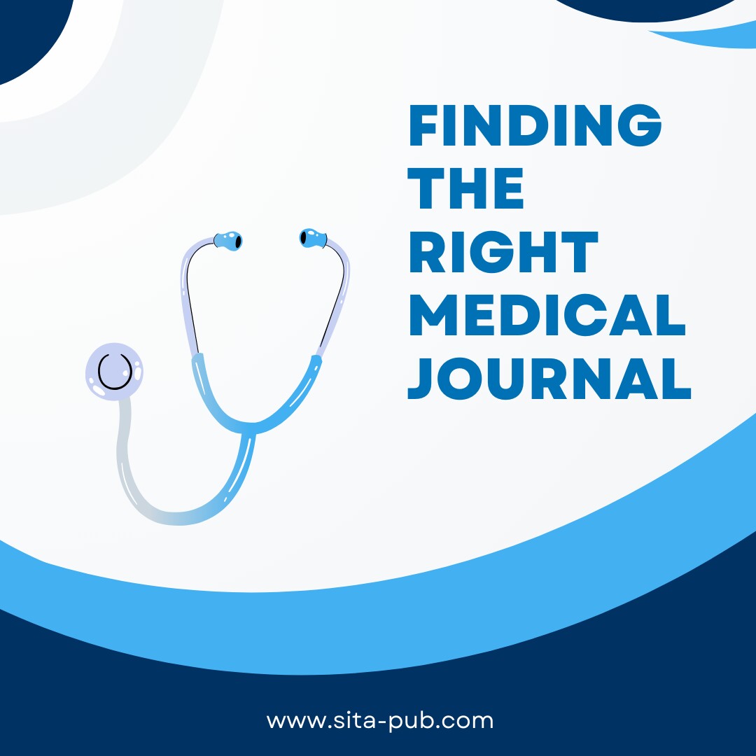 Finding the Right Medical Journal