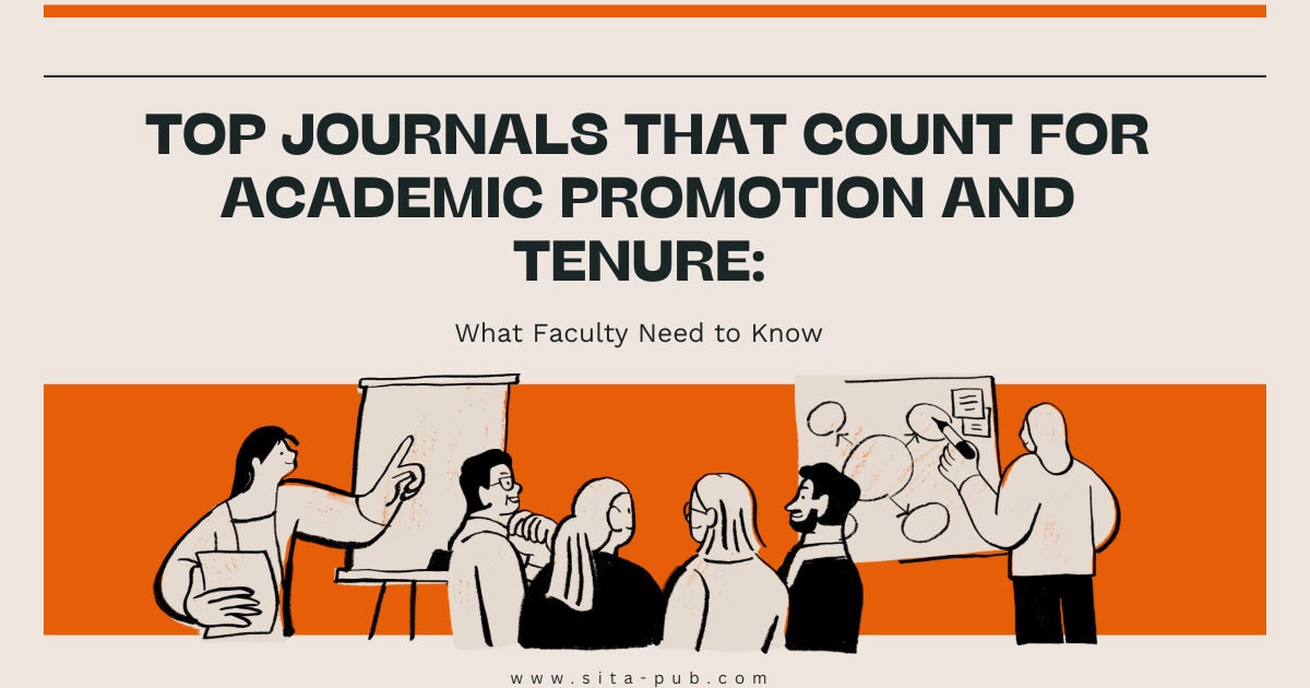 Top Journals That Count for Academic Promotion and Tenure: What Faculty Need to Know
