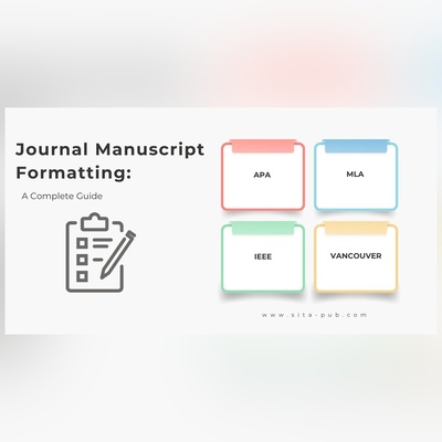 Journal Manuscript Formatting: A Complete Guide