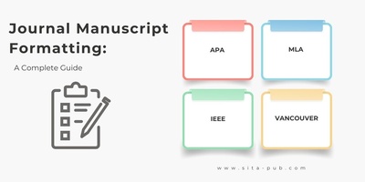Journal Manuscript Formatting: A Complete Guide
