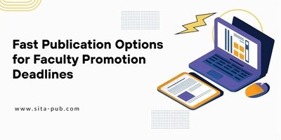 Fast Publication Options for Faculty Promotion Deadlines