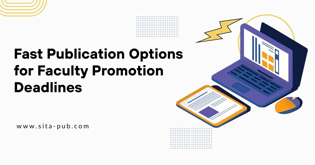 Fast Publication Options for Faculty Promotion Deadlines