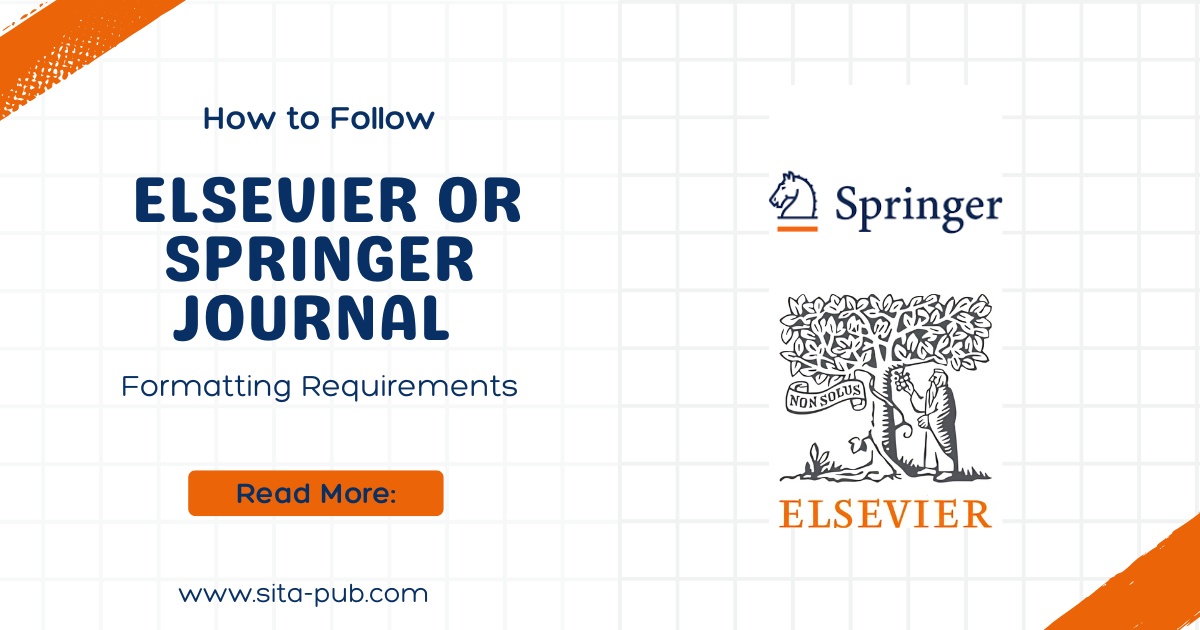 How to Follow Elsevier or Springer Journal Formatting Requirements