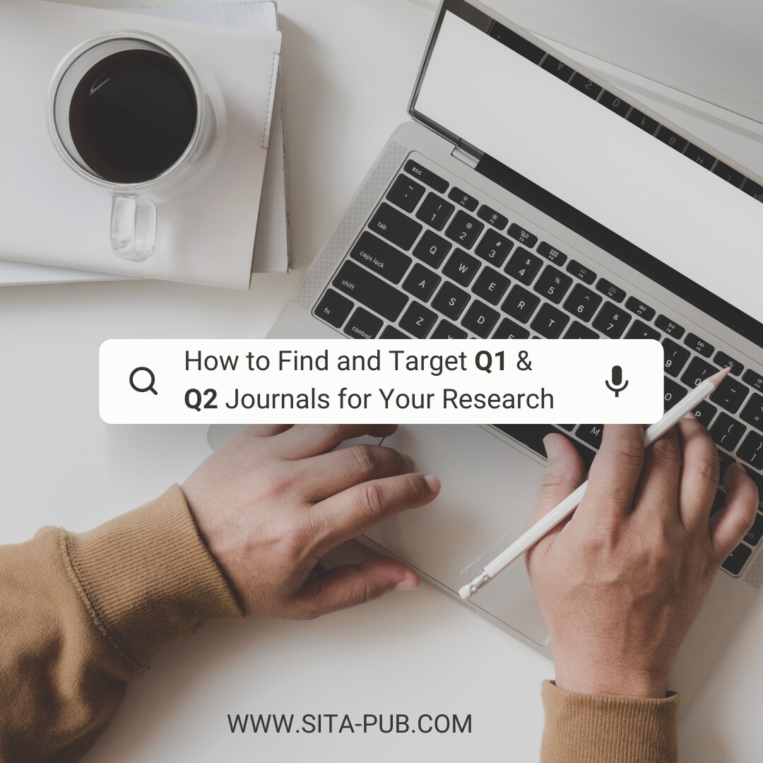 How to Find and Target Q1 & Q2 Journals for Your Research