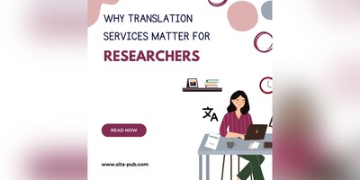 Why Translation Services Matter for Researchers?